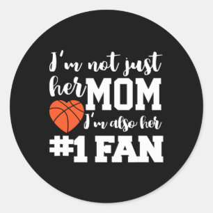 Basketball Mum Number One Fan Basketball Mothers J Classic Round Sticker