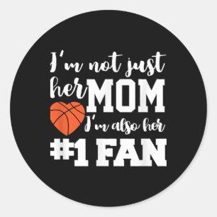Basketball Mum Number One Fan Basketball Mothers J Classic Round Sticker