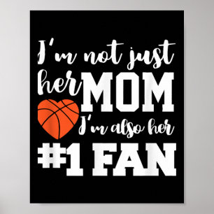 Basketball Mum Number One Fan Basketball Mothers J Poster