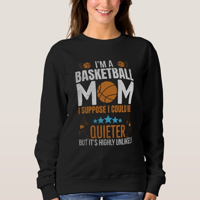 Basketball Mum Sweatshirt (Front)