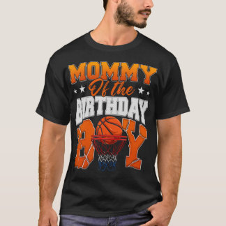 Basketball Mummy Of The Birthday Boy Family T-Shirt