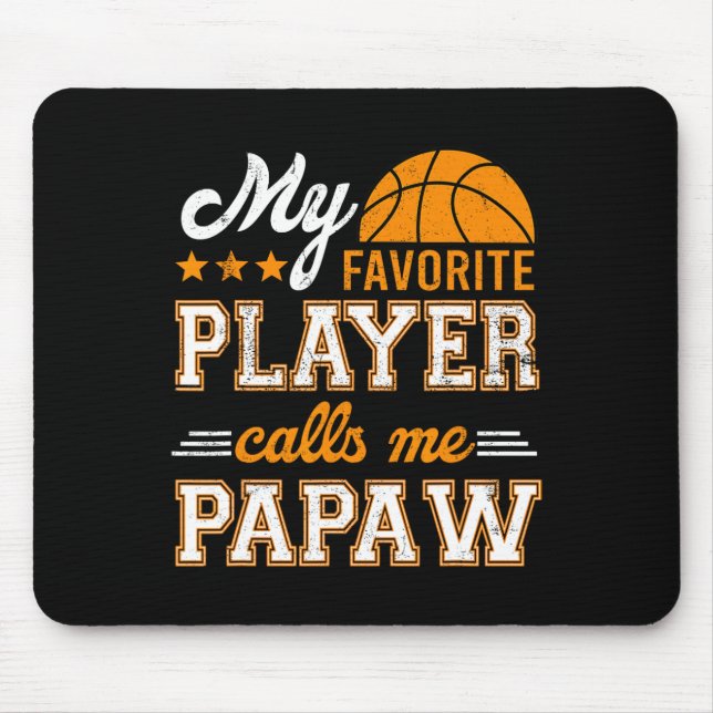 Basketball My Favourite Player Calls Me Papaw  Mouse Mat (Front)