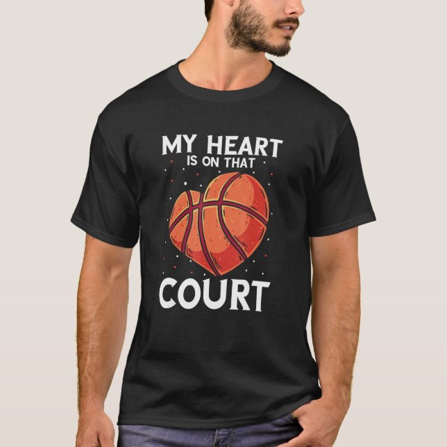 Basketball My Heart In The Court Baller Basketball T-Shirt (Front)