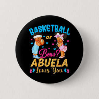 Basketball or Bows Abuela Loves You Gender Reveal 6 Cm Round Badge