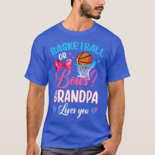 Basketball or Bows grandpa Loves You Gender Reveal T-Shirt