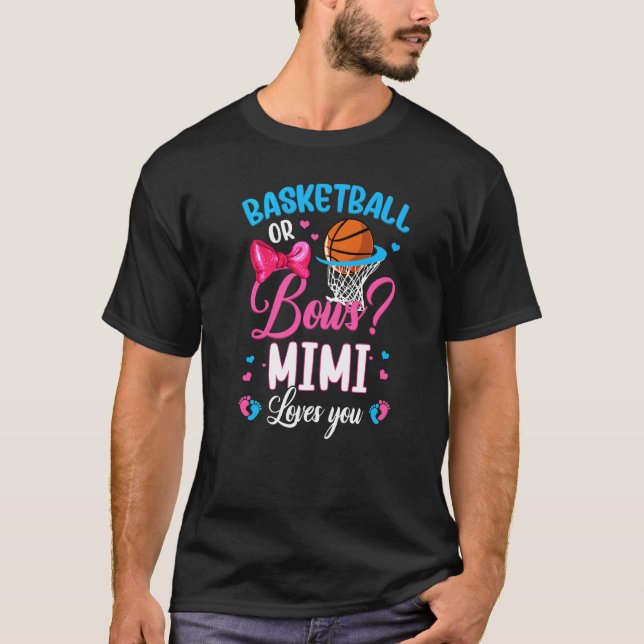 Basketball Or Bows Mimi Loves You Gender Reveal Pi T-Shirt (Front)