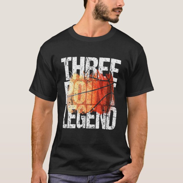 Basketball Player 3 Point Shot Three Point Legend  T-Shirt (Front)