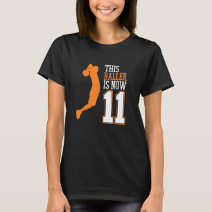 Basketball Player Baller 11th Birthday Sports Coac T-Shirt