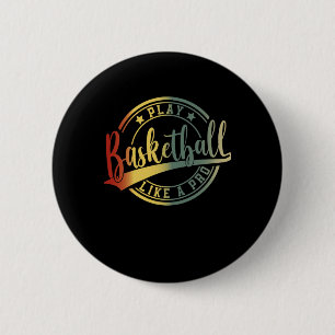 Basketball Player Fans College Basketball Coach  6 Cm Round Badge