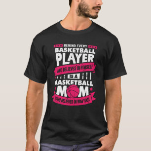 Basketball Player Mum Mother Gift T-Shirt