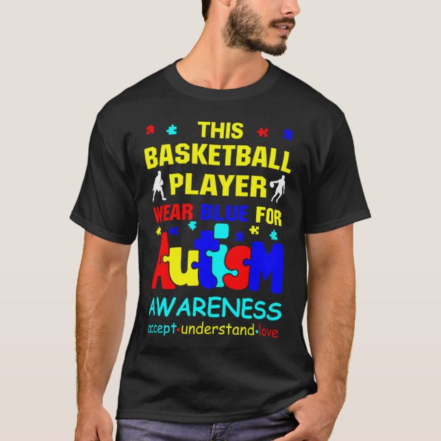 Basketball Player Wear Blue for Autism Awareness T-Shirt (Front)