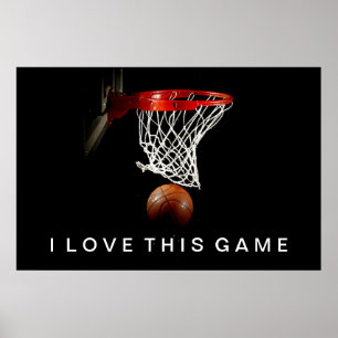 Basketball Poster I Love This Game