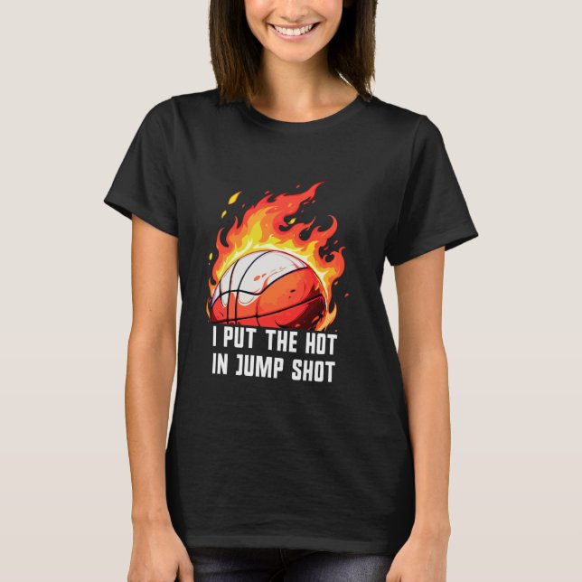 Basketball pun Jump Shot Basketball T-Shirt (Front)