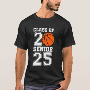 Basketball Senior 2025 My Last First Day Of Class  T-Shirt