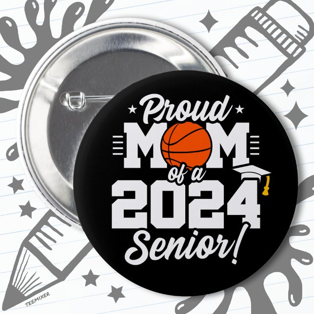 Basketball Senior Class 2024 Graduation Proud Mum 6 Cm Round Badge (Creator Uploaded)