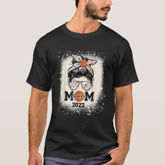 Basketball Senior Mum 2022 Messy Bun T-Shirt (Front)