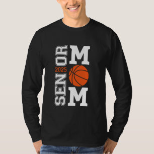 Basketball Senior Mum 2025 Graduation Class Of 202 T-Shirt