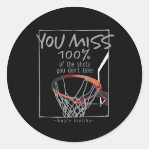 Basketball Shots - Quote Design Active Classic Round Sticker