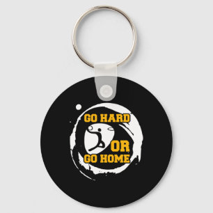 Basketball Sports Player Go Hard Or Go Home Gift I Key Ring
