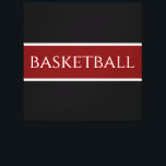 BASKETBALL Text Athletic Deep Red Black Stripes  Canvas Print<br><div class="desc">This sporty design features athletic BASKETBALL text inside a deep red center stripe highlighted with white pinstripes against black outer edges.  The text is optional and can be personalized.  The colors can also be personalized in this design.</div>