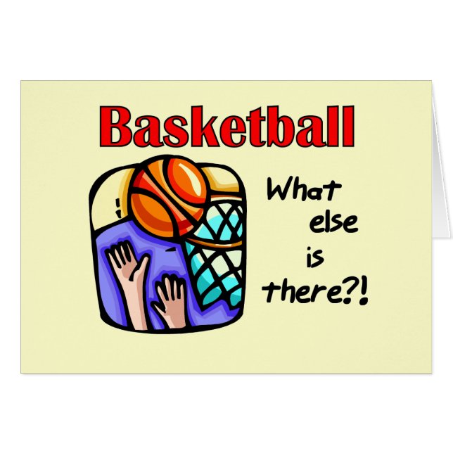 Basketball What Else T-shirts and Gifts (Front Horizontal)