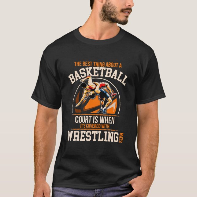 Basketball Wrestling Mats Wrestling Lover Gift T-Shirt (Front)