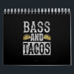 Bass And Tacos Funny Taco Bass Guitar Distressed Calendar<br><div class="desc">Bass And Tacos Funny Taco Bass Guitar Distressed</div>