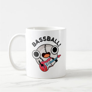 Bass-ball Funny Baseball Bass Guitarist Pun  Coffee Mug