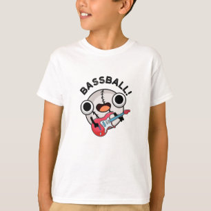 Bass-ball Funny Baseball Bass Guitarist Pun T-Shirt
