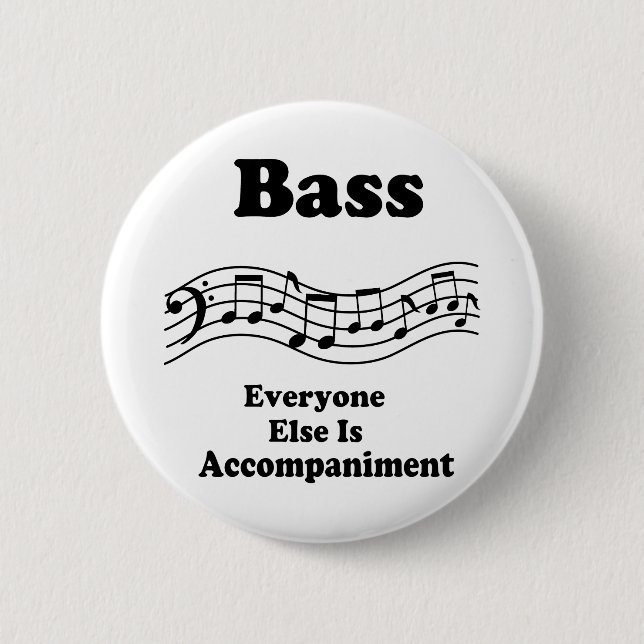 Bass Choir Gift 6 Cm Round Badge (Front)