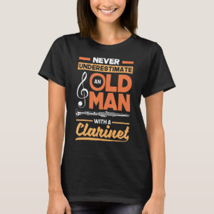 Bass Clarinet Clarinetist Clarinet Player Old Man T-Shirt
