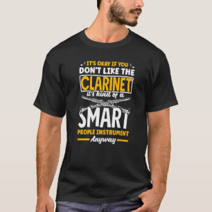 Bass Clarinet Clarinetist Clarinet Player Smart Pe T-Shirt