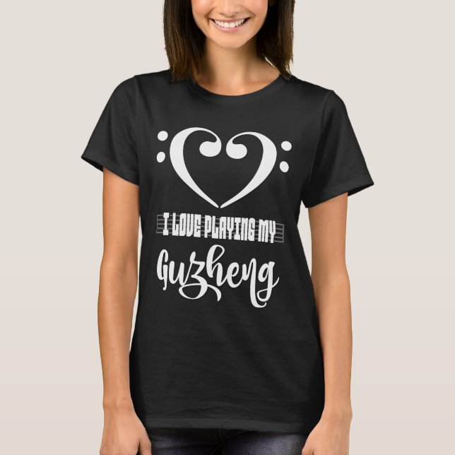 Bass Clef Musical Heart I Love Playing My Guzheng T-Shirt (Front)
