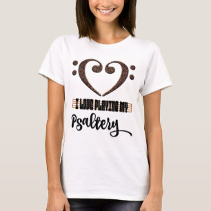 Bass Clef Musical Heart I Love Playing My Psaltery T-Shirt
