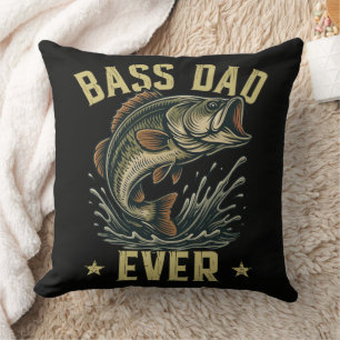Bass Dad Ever Fishing Father's Day Fisherman Cushion