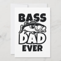 Bass Dad Ever
