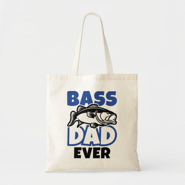 Bass Dad Ever Tote Bag (Front)