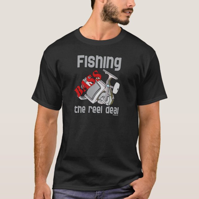 Bass Fishing The Reel Deal T-Shirt (Front)