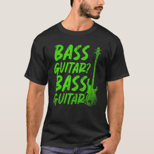 Bass Guitar Player Rock Musician Bass Guitarist Mu T-Shirt