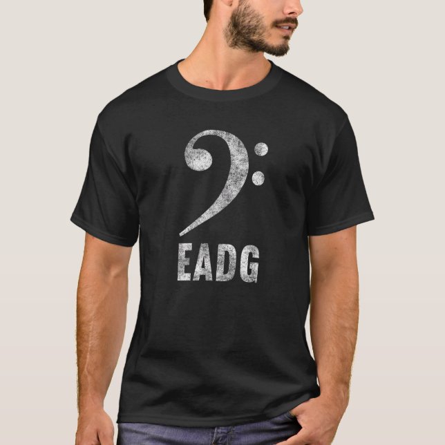 Bass Guitarist Eadg Bass F Clef Music Symbol Stave T-Shirt (Front)