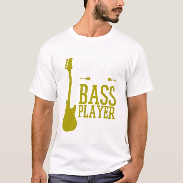  Bass Player Guitar Guitarist Rock Metal Music Sch T-Shirt (Front)