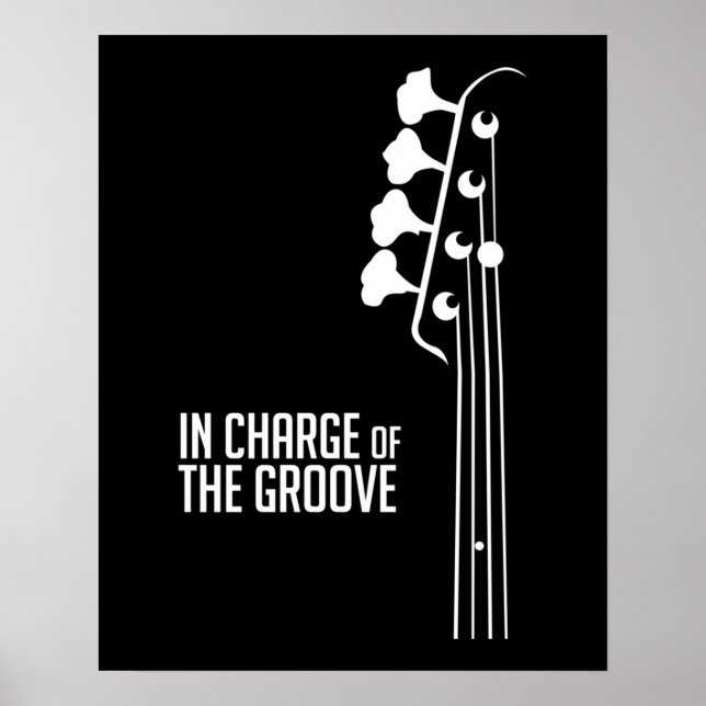 Bass Player In Charge of the Groove Poster (Front)