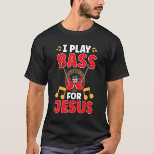 Bass Player Jesus Guitar Pick Jesus Guitar Player T-Shirt