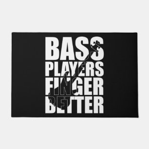 Bass players fingers better doormat