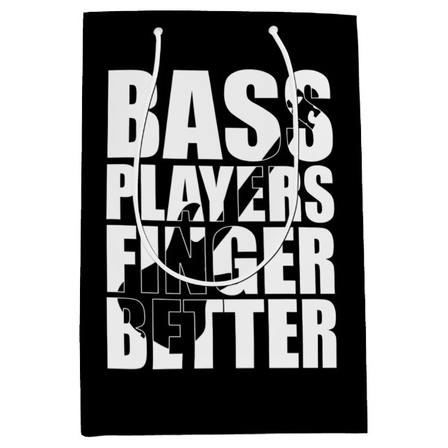 Bass players fingers better medium gift bag (Front)