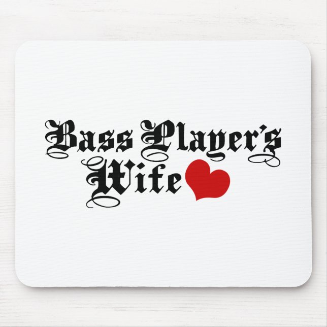 Bass Player's Wife Mouse Mat (Front)