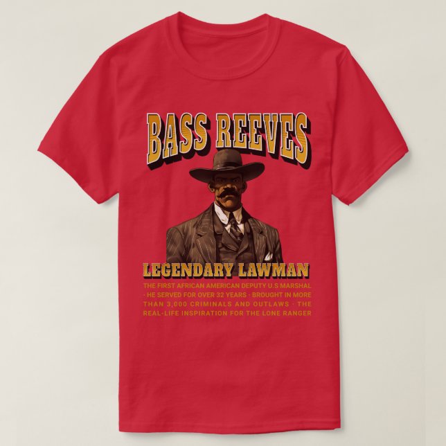 Bass Reeves Legendary Lawman T-Shirt (Design Front)