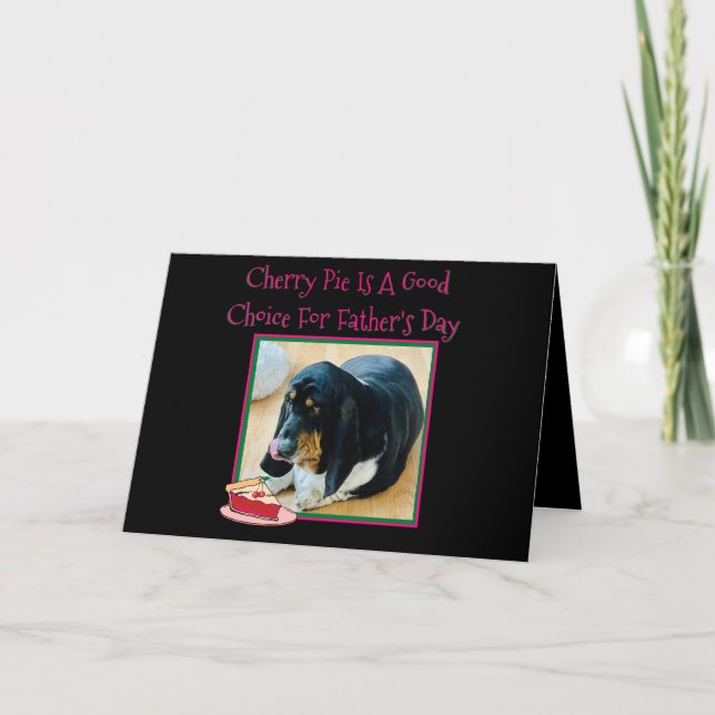 Basset & Cherry Pie On Funny Father's Day Card (Front)