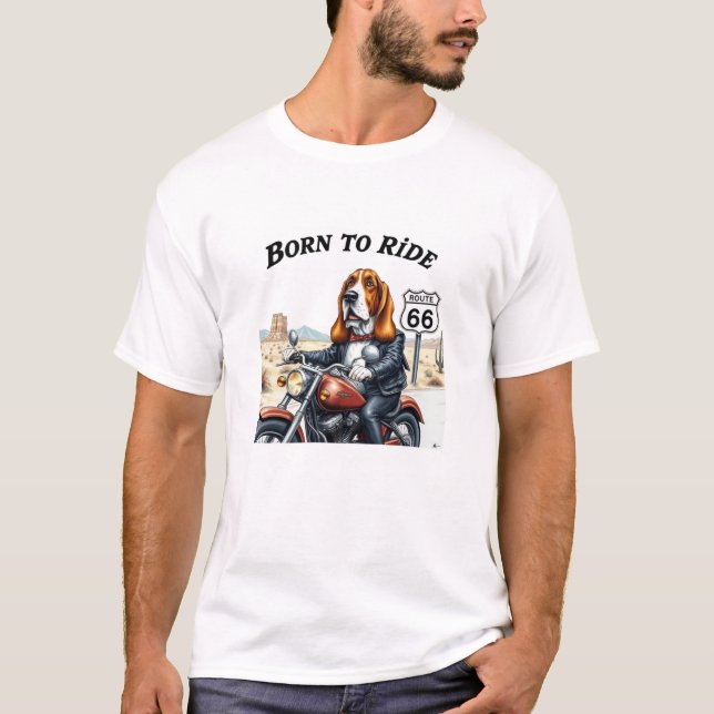 Basset Hound Biker Born To Ride T-Shirt (Front)
