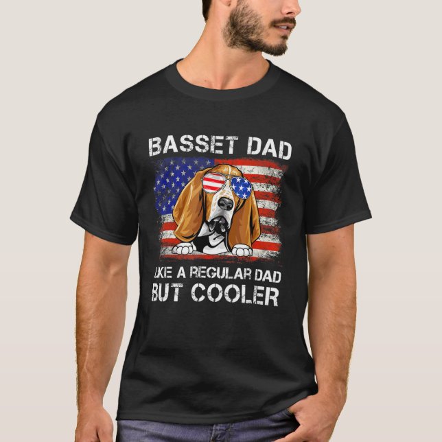 Basset Hound Dad Like A Regular Dad But Cooler Dog T-Shirt (Front)